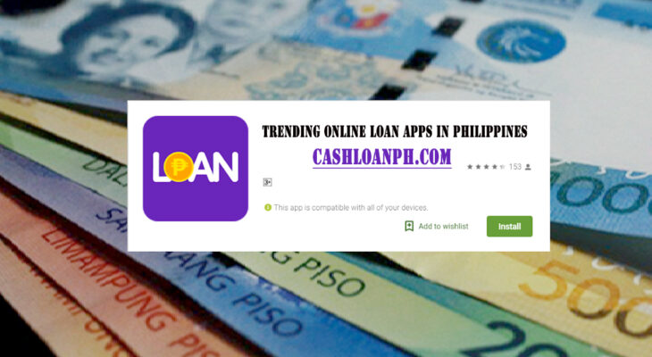 Trending Online Loan Apps in Philippines