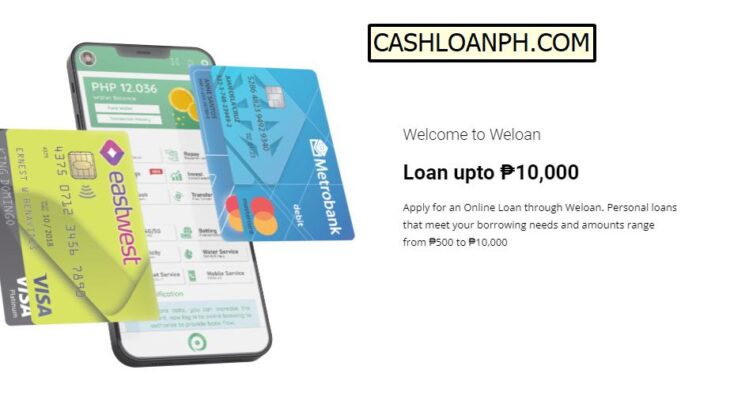 WeloanPH: Personal Loans Online From PHP 500 to PHP 10,000