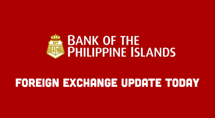 BPI Exchange Rate Today [Latest Update]