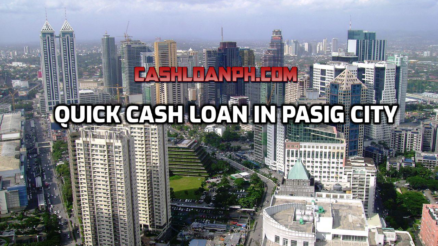 Quick Cash Loan in Pasig City