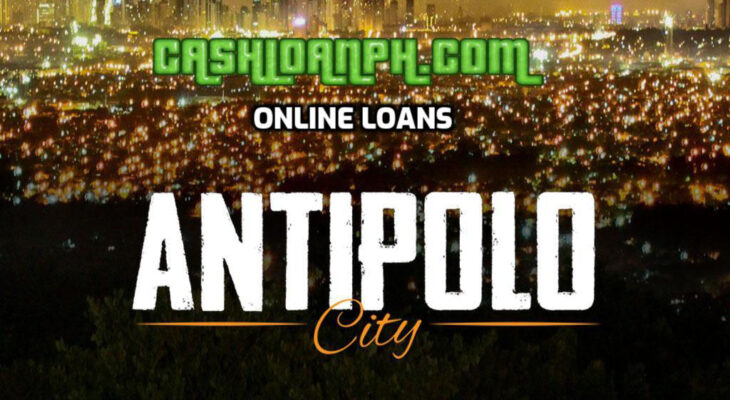 Online Loans in Antipolo city, Philippines