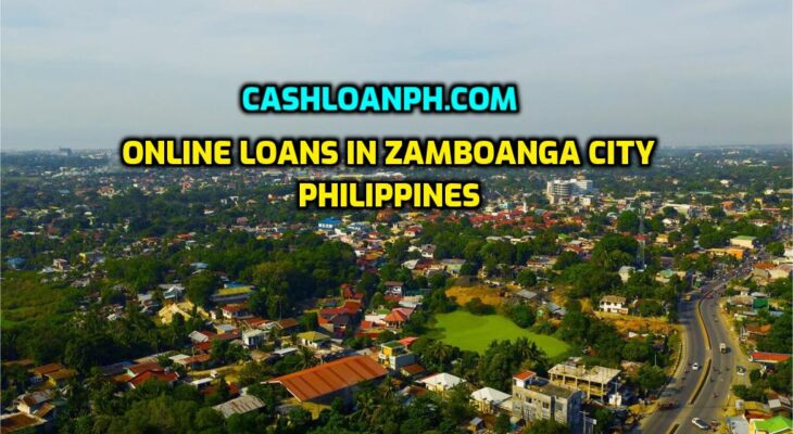 Online Loans in Zamboanga city, Philippines