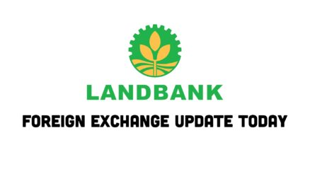LandBank Exchange Rate Today [Latest Update] October 2023