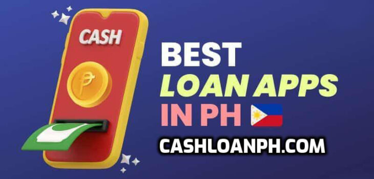 Best Online Loan Apps In Philippines [Legit Apps with Low Interest Rate]