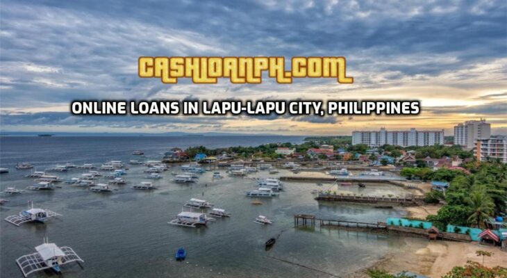 Online Loans in Lapu-Lapu City, Philippines