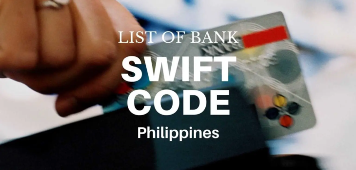 List of Bank Swift Code in the Philippines [Latest Update]