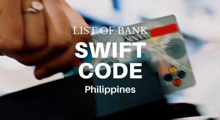 List of Bank Swift Code in the Philippines [Latest Update] 2023