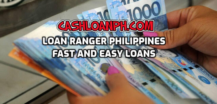 Loan Ranger Loan App - Fast loans online in the Philippines