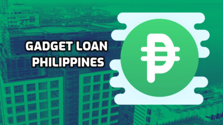 Gadget Loan Philippines – Review of the Best Loan Services 2023