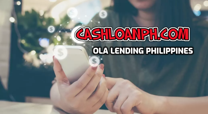 12+ OLA Lending Apps in the Philippines October 2023