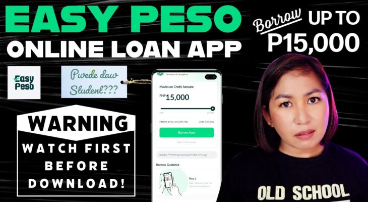 Easypeso Loan App Philippines: Is It Legit and What Are the Complaints?