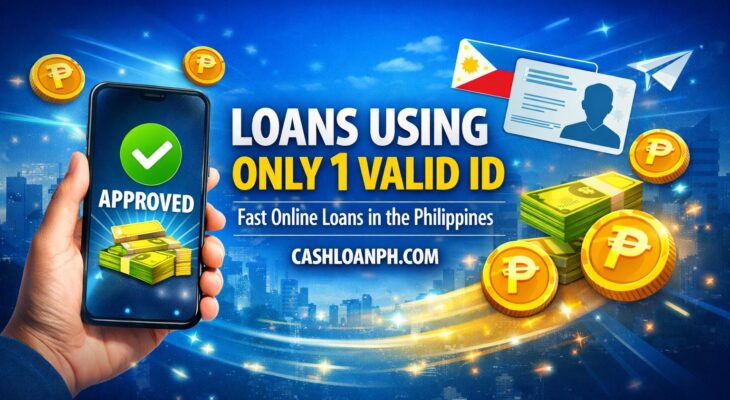 Loans Using Only 1 Valid ID: A Comprehensive List (Philippines) 💳🇵🇭 Loans Using Only 1 Valid ID: A Comprehensive List (Philippines) 💳🇵🇭