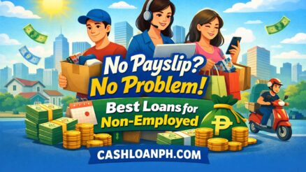 No Payslip? No Problem! Best Loans for Non-Employed Borrowers in the Philippines 💸 No Payslip? No Problem! Best Loans for Non-Employed Borrowers in the Philippines 💸
