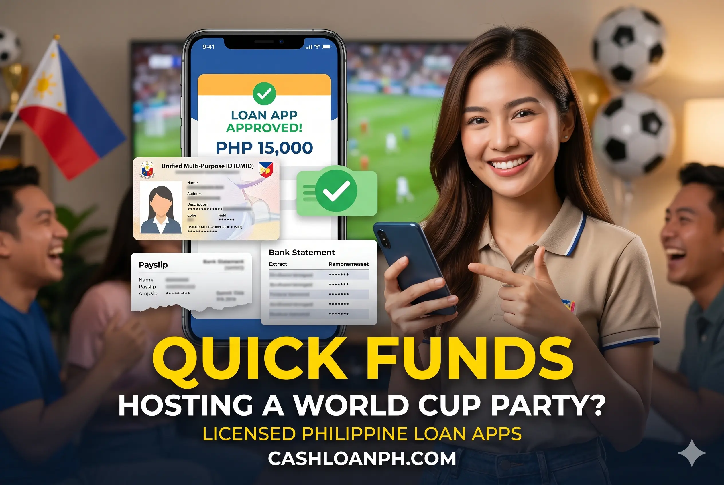 Hosting a World Cup Party? Get Quick Funds with These Licensed Philippine Loan Apps