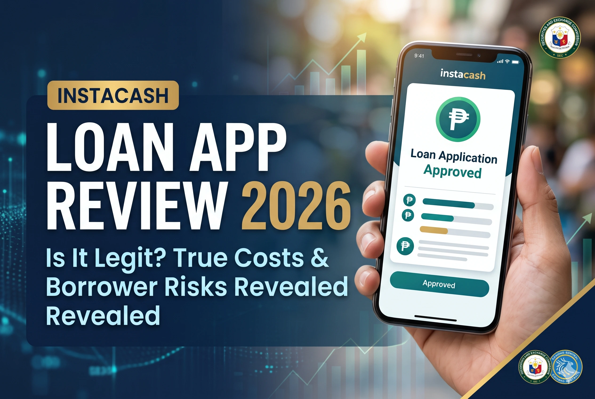 Instacash Loan App Review 2026: SEC Status, True Costs, and Borrower Risks Instacash Loan App Review 2026: SEC Status, True Costs, and Borrower Risks